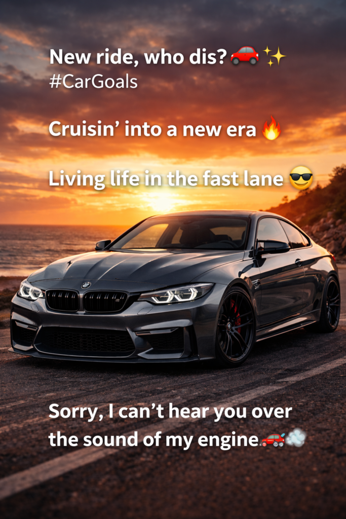 New Car Captions for Instagram 🚗